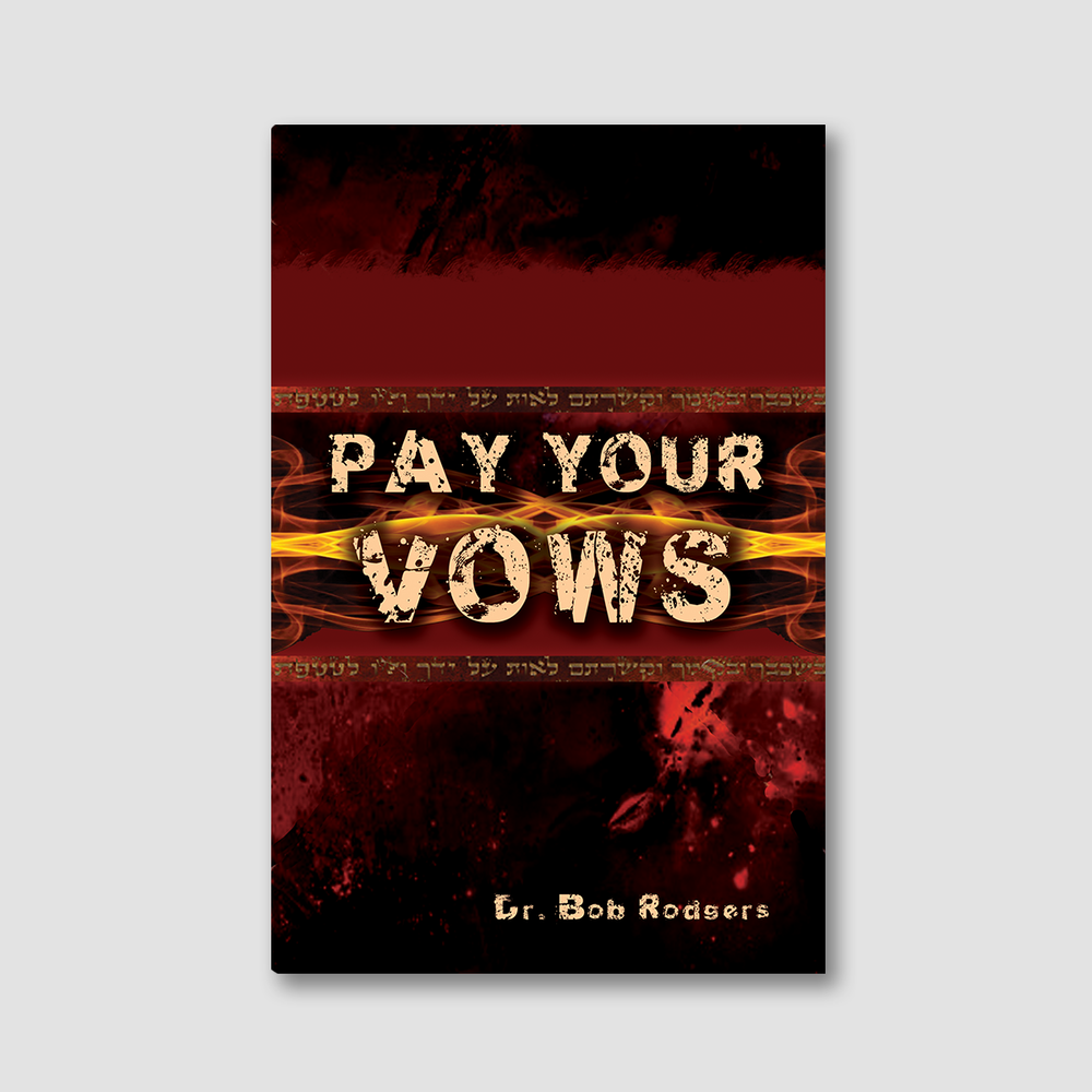 Pay Your Vows